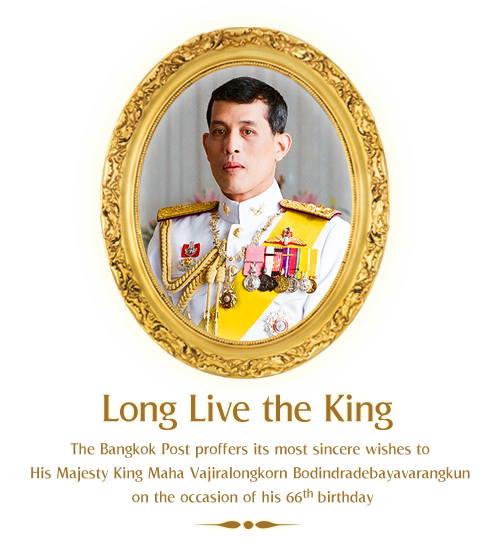 Long Live the King.Happy Royal Birthday: HM King Maha Vajiralongkorn Bodindradebayavarangkun